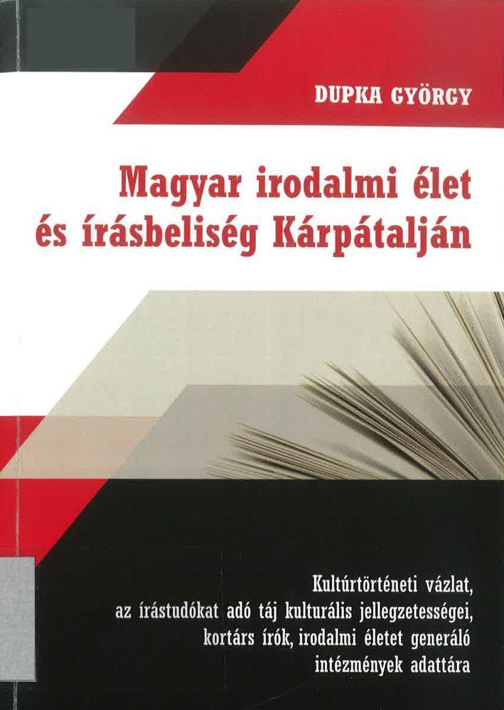 Magyar irodalmi élet és írásbeliség Kárpátalján