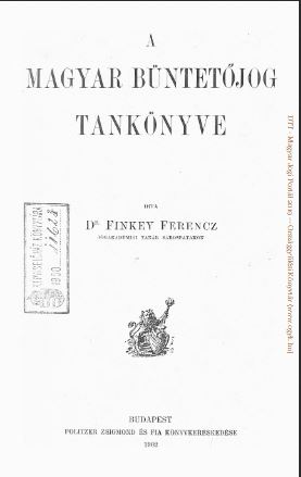 Finkey Ferenc: A magyar büntetőjog tankönyve