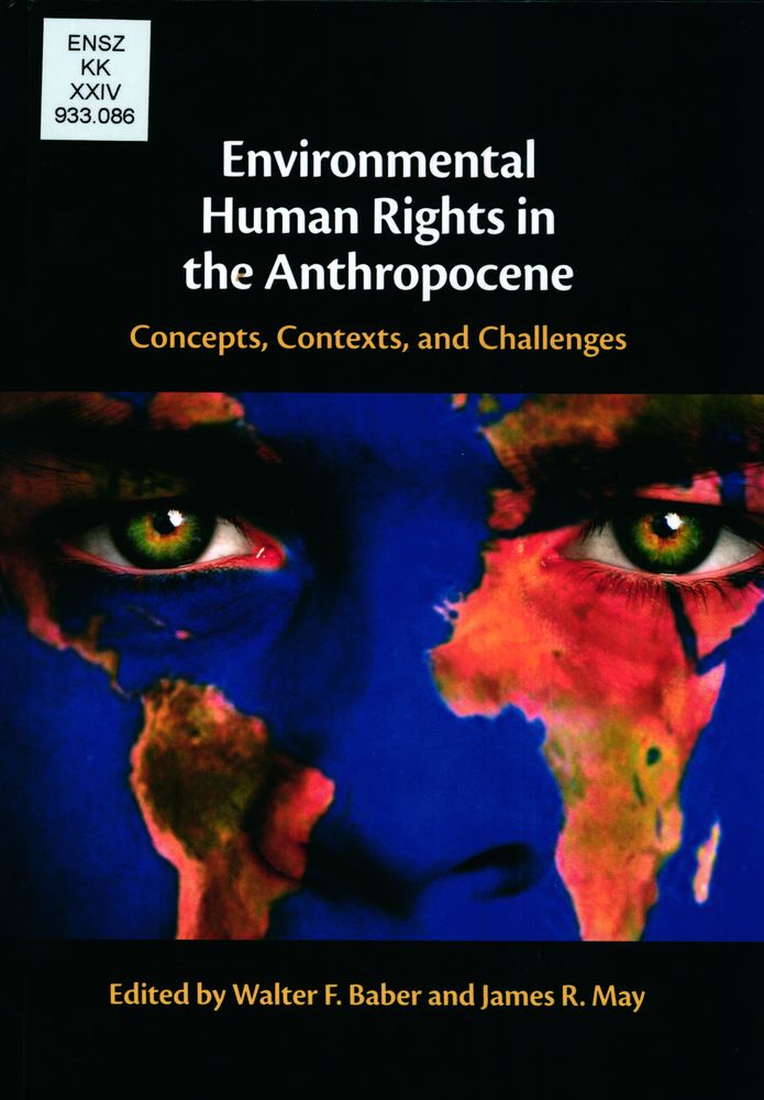 Environmental Human Rights in the Anthropocene