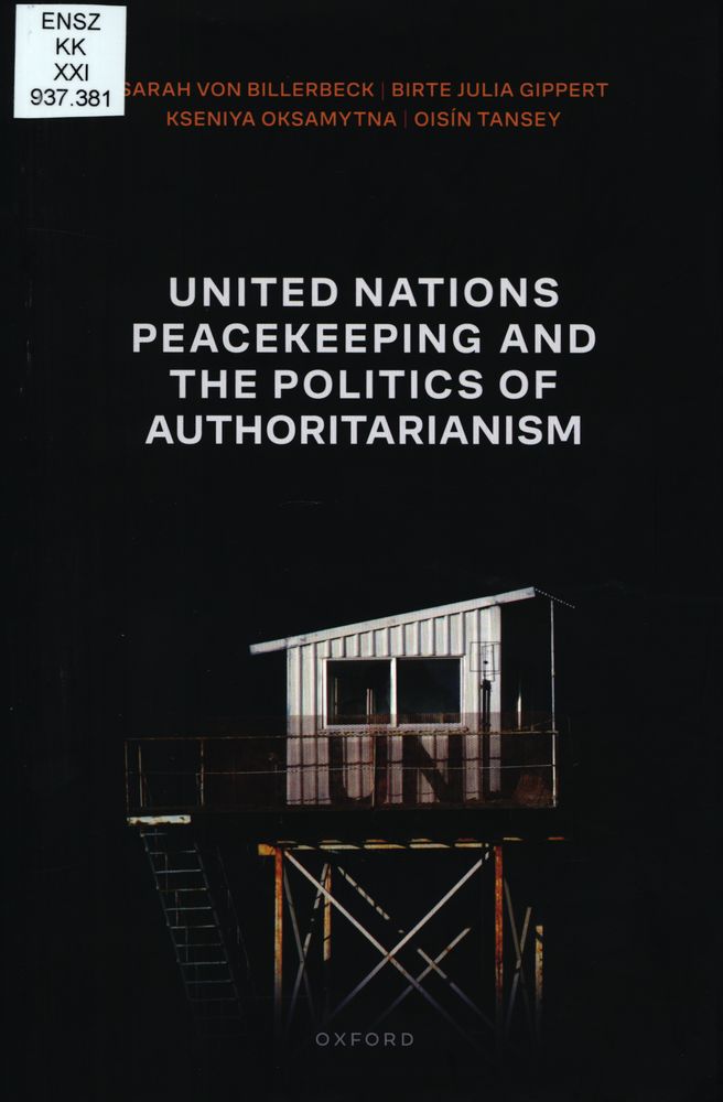 United Nations peacekeeping and the politics of authoritarianism