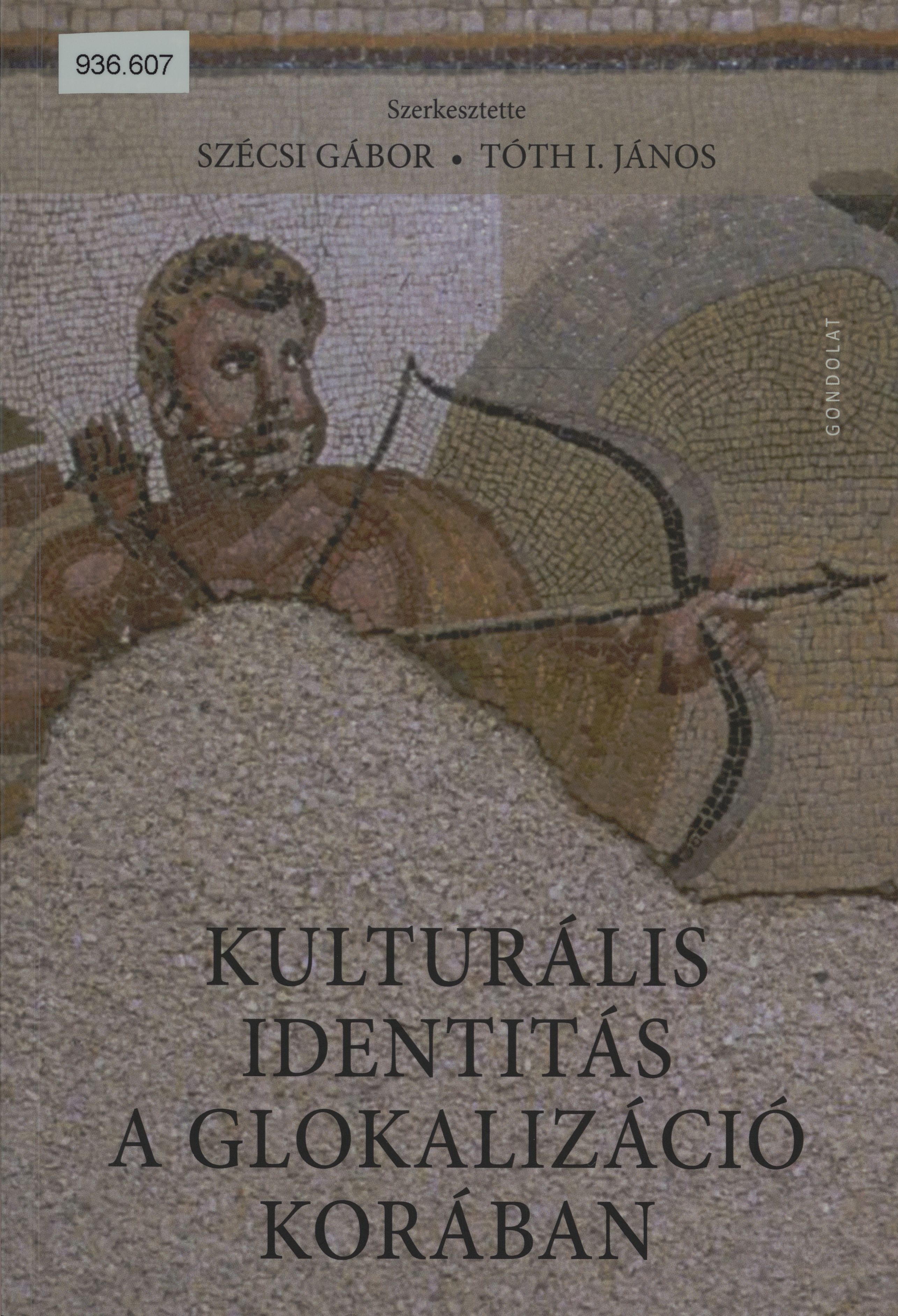 Kulturális identitás a glokalizáció korában
