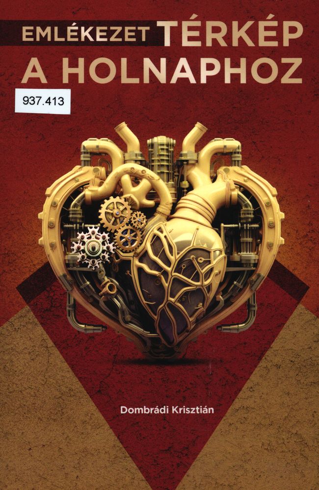 Emlékezet, térkép a holnaphoz