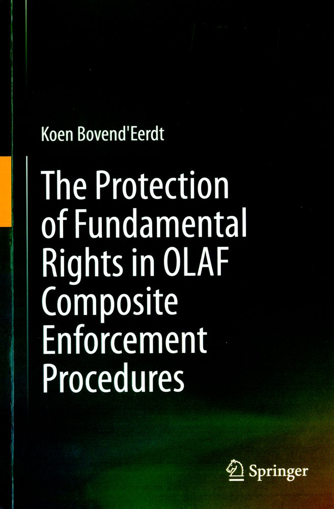 The Protection of Fundamental Rights in OLAF Composite Enforcement Procedures