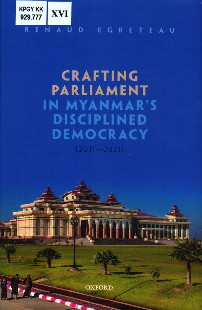 Crafting Parliament in Myanmar's Disciplined Democracy