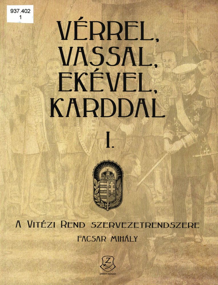 Vérrel, vassal, ekével, karddal
