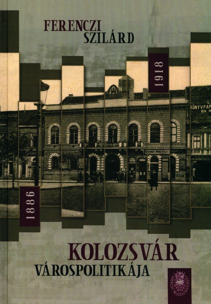 Kolozsvár várospolitikája, 1886-1918