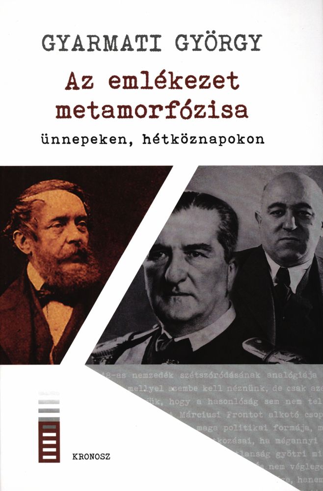 Az emlékezet metamorfózisa : ünnepeken, hétköznapokon