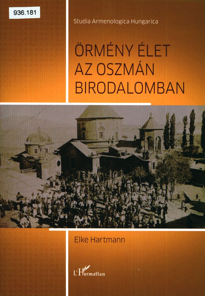 Örmény élet az Oszmán Birodalomban