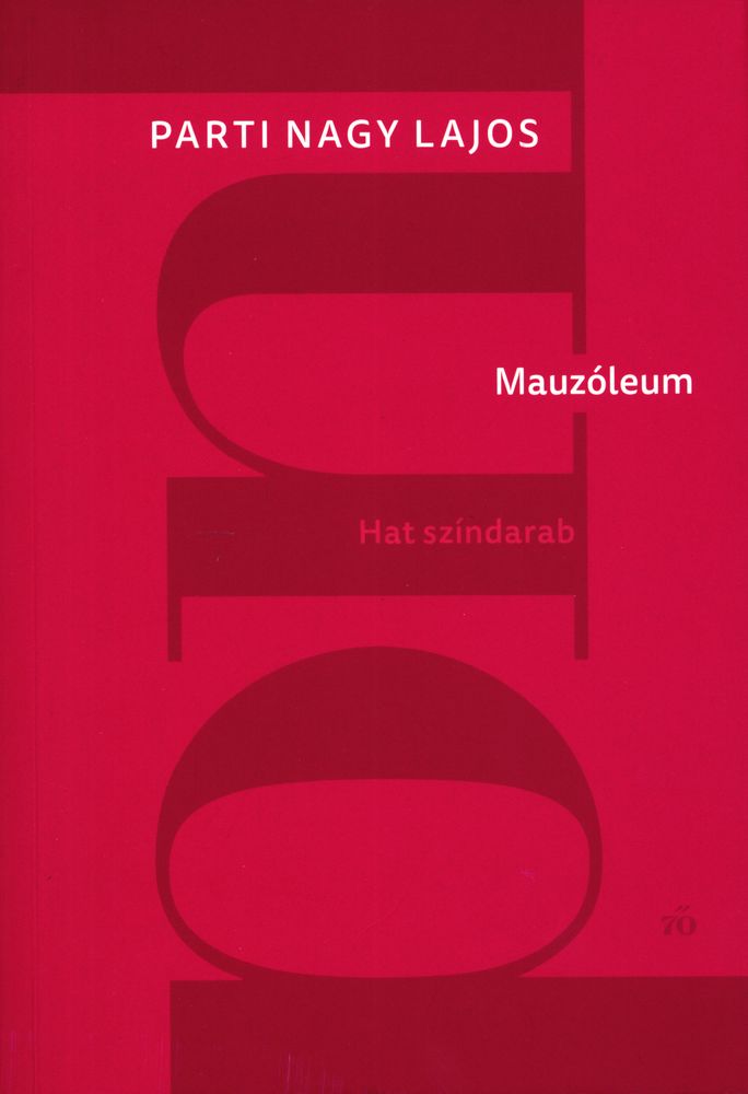 Mauzóleum : hat színdarab