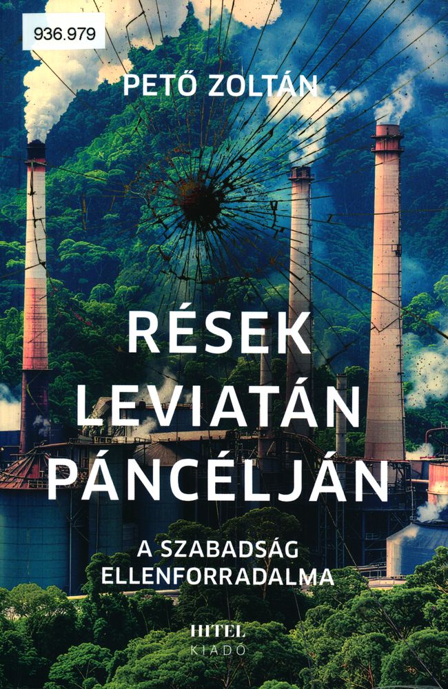 Rések Leviatán páncélján : a szabadság ellenforradalma