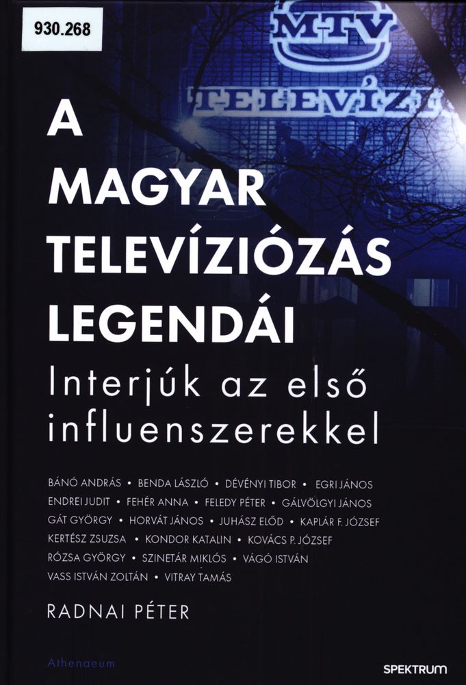 A magyar televíziózás legendái : interjúk az első influenszerekkel
