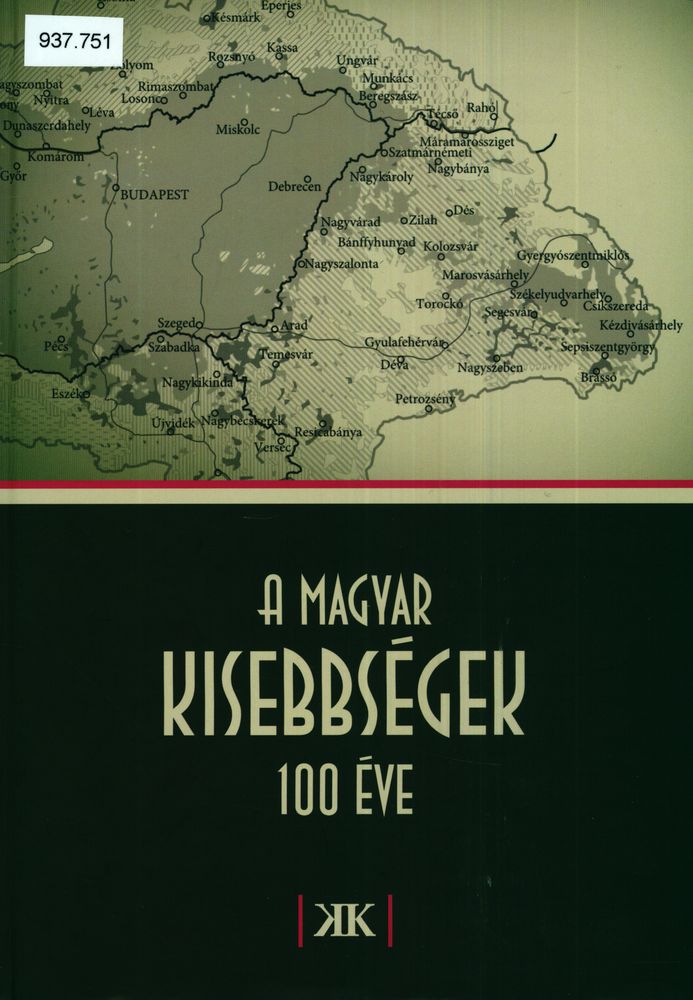 A magyar kisebbségek 100 éve