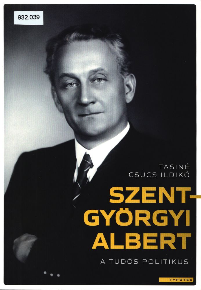  Szent-Györgyi Albert, a tudós politikus