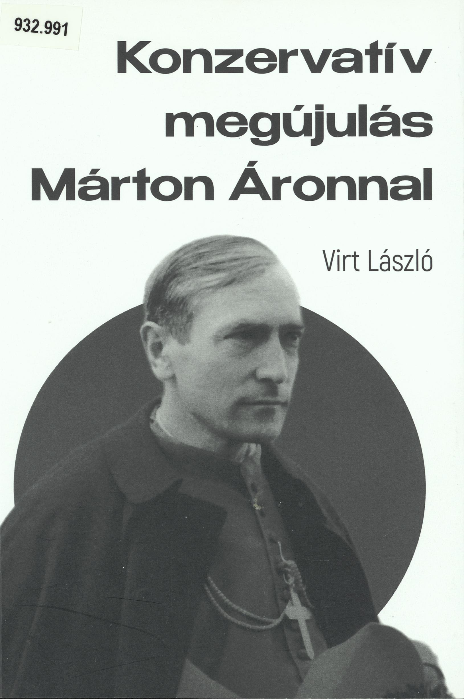 Konzervatív megújulás : Márton Áronnal