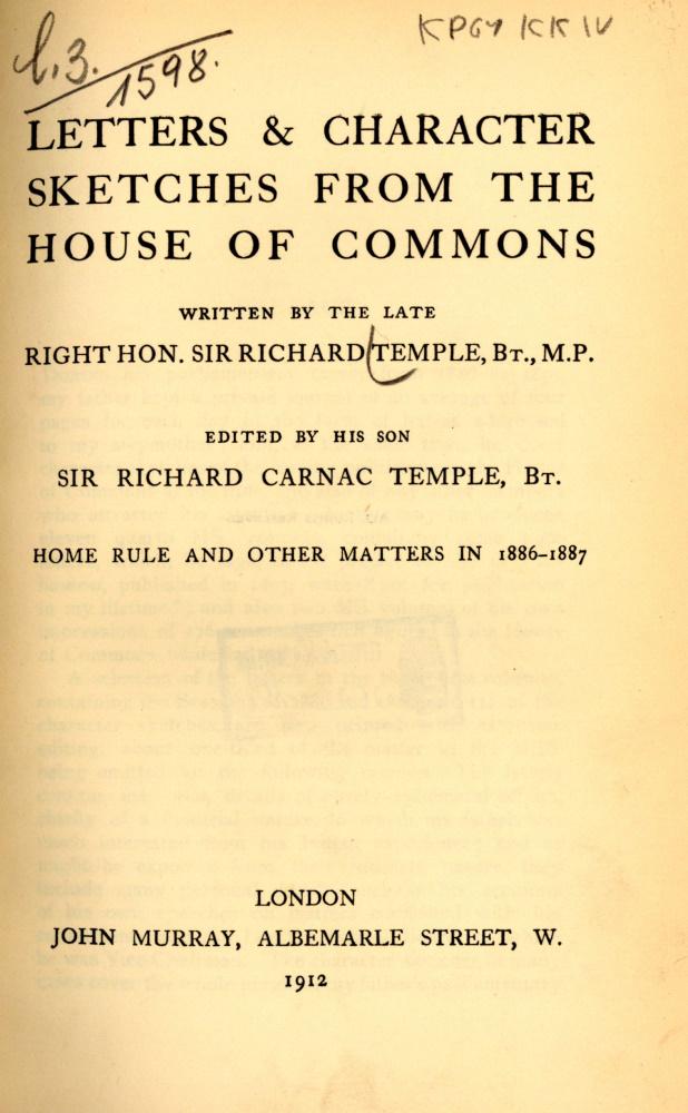 Richard Temple: Letters & Character Sketches from the House of Commons Richard Temple: Letters & Character Sketches from the House of Commons